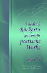 Friedrich Rückert's gesammelte poetische Werke. Band VI