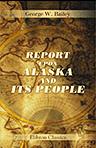 Report upon Alaska and Its People