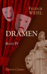 Dramen. Band IV. Lustspiele