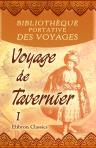 Bibliothèque portative des voyages. Traduite de l'anglais par mm. Henry et Breton. Tome 43: Voyage de Tavernier, Tome 1