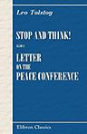 Stop and Think! Letter on the Peace Conference