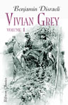 Vivian Grey. A romance of youth. Volume 1