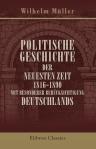 Politische Geschichte der neuesten Zeit, 1816-1890 mit besonderer Berücksichtigung Deutschlands