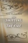 The Shifting of the Fire