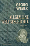 Allgemeine Weltgeschichte. Register. 1: Geschichte der alten Zeit