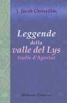 Leggende della valle del Lys (valle d'Agosta). Versione italiana di C. Coggiola. Con prefazione di Antonio Fogazzaro