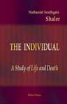 The Individual. A Study of Life and Death