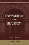Staatsstreich oder Reformen!. Politisches Reformbuch für alle Deutschen. Verfasst von einem Ausland-Deutschen [Fritz Walz]. Teil 2, Buch 1: Die deutsche Justiz-Reform der Zukunft