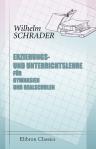 Erziehungs- und Unterrichtslehre für Gymnasien und Realschulen