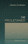 Die Proletarier. Eine historische Denkschrift