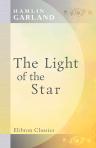 The Light of the Star. A Novel