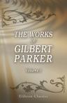 The Works of Gilbert Parker. Volume 1: Pierre and His People: Tales of the Far North