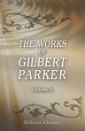 The Works of Gilbert Parker. Volume 2: A Romany of the Snows: Being a continuation of the personal histories of "Pierre and His People" and the last existing records of Pretty Pierre