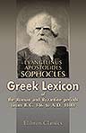 Greek Lexicon of the Roman and Byzantine Periods. (From B.C. 146 to A.D. 1100)