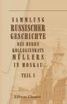 Sammlung russischer Geschichte des Herrn Kollegienrats Müllers in Moskau. Teil 1