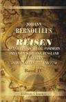 Johann Bernoulli's Reisen durch Brandenburg, Pommern, Preussen, Kurland, Russland und Polen in den Jahren 1777 und 1778. Band IV. Aufenthalt zu St. Petersburg, nebst dem Verzeichnis der kaiserl. Gemäldesammlung