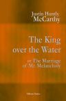 The King over the Water, or, The Marriage of Mr. Melancholy