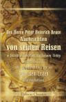 Des Herrn Peter Heinrich Bruce Nachrichten von seinen Reisen in Deutschland, Rußland, die Tartarey, Türkey, Westindien u. s. f. nebst geheimen Nachrichten von Peter dem Ersten Czar von Rußland. Aus dem Englischen übersetzt