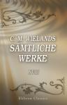 C. M. Wielands sämtliche Werke. Band XVIII. Erzählungen und Märchen