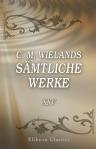 C. M. Wielands sämtliche Werke. Band XXV. Göttergespräche. Gespräche im Elysium