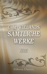 C. M. Wielands sämtliche Werke. Band XXXI. Gespräche unter vier Augen