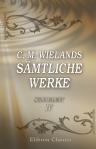 C. M. Wielands sämtliche Werke. Supplement, Band IV. Erinnerungen an eine Freundin; Das Gesicht des Mirza; Timoklea; Platonische Betrachtungen über den Menschen