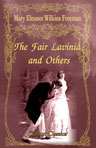 The Fair Lavinia, and Others