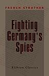 Fighting Germany's Spies