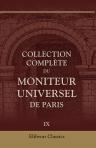 Collection complète du Moniteur universel de Paris. Tome 9