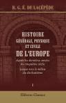 Histoire générale, physique et civile de l'Europe, depuis les dernières années du cinquième siècle jusque vers le milieu du dix-huitième. Tome 1