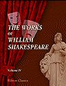 The Works of William Shakespeare. Edited by Henry Irving and Frank A. Marshall. With numerous illustrations by Gordon Browne. Volume 4