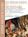 Les siècles païens, ou Dictionnaire mythologique, héroïque, politique, littéraire et géographique de l'antiquité païenne. Depuis l'origine du monde jusqu'à la fin du siècle d'Auguste. Tome 4. Herséphories - Lytierse