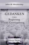 Gedanken über Regierung und Gesetzgebung