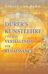 Dürer's Kunstlehre und sein Verhältniss zur Renaissance