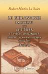 Le Philosophe parvenu, ou Lettres et pièces originales, contenant les aventures d'Eugène Sans-Pair. Tome 2