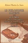 Le Philosophe parvenu, ou Lettres et pièces originales, contenant les aventures d'Eugène Sans-Pair. Tome 4