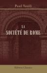 La société de Rome. Édition augmentée de lettres inédites. Comte Paul Vasili [pseud.]
