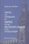 Verfall und Untergang der Hansa und des deutschen Ordens in den Ostseeländern