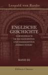 Englische Geschichte, vornehmlich im sechszehnten und siebzehnten Jahrhundert. Band III