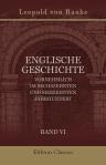 Englische Geschichte, vornehmlich im sechszehnten und siebzehnten Jahrhundert. Band VI