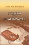 L'honneur des Champavayre. Les mariages de garnison. Deuxième série