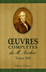 Oeuvres complètes de M. Necker. Tome 13