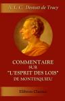 Commentaire sur "L'esprit des Lois" de Montesquieu. Suivi d'observations inédites de Condorcet, sur le vingt-neuvième livre du même ouvrage
