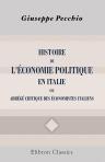 Histoire de l'économie politique en Italie, ou abrégé critique des économistes italiens. Traduite de l'italien par M. Léonard Gallois