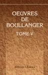 Oeuvres de Boullanger. Tome 3