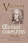 Oeuvres complètes de Voltaire. Nouvelle édition. Tome 26: Dictionnaire philosophique, Tome 4