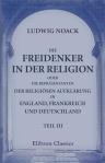 Die Freidenker in der Religion, oder die Repräsentanten der religiösen Aufklärung in England, Frankreich und Deutschland. Teil 3. Die deutsche Aufklärung in ihren namhaftesten Repräsentanten