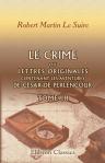 Le crime, ou lettres originales, contenant les aventures de César de Perlencour. Tome 3