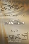 Le doyen de Killerine. Histoire morale, composée sur les mémoires d'une illustre famille d'Irlande, et orneé de tout ce qui peut rendre une lecture utile et agréable. Tome 3