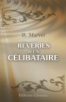 Rêveries d'un célibataire. Traduit de l'anglais et précédé d'une Lettre à un homme marié par Paul Ithier